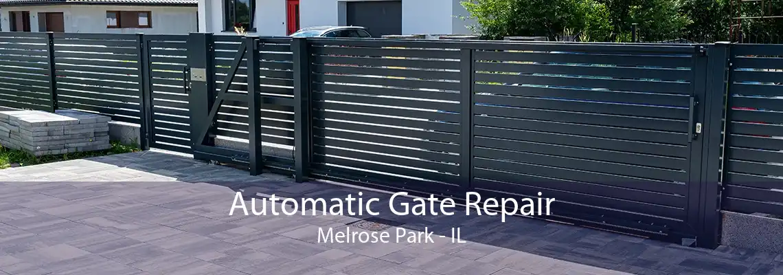 Automatic Gate Repair Melrose Park - IL