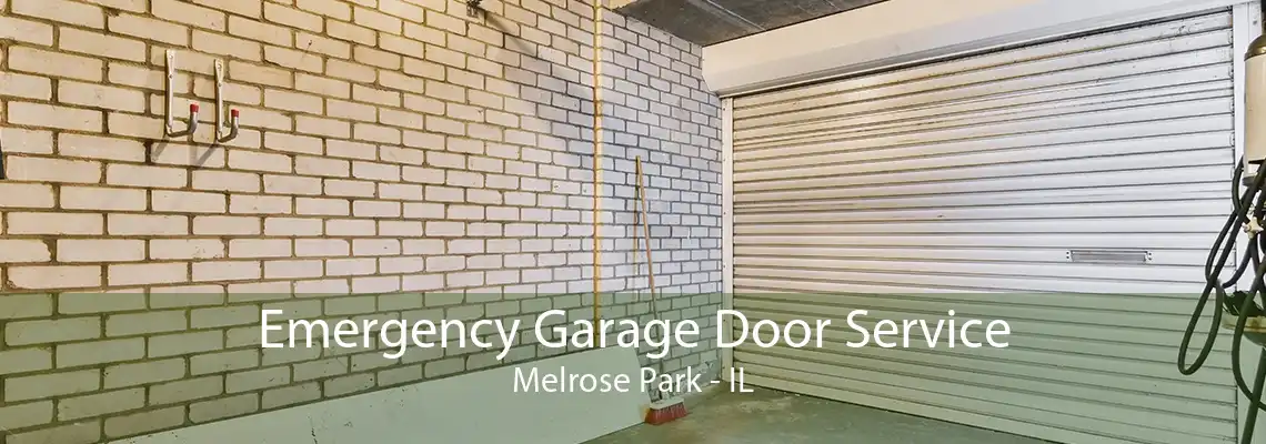 Emergency Garage Door Service Melrose Park - IL