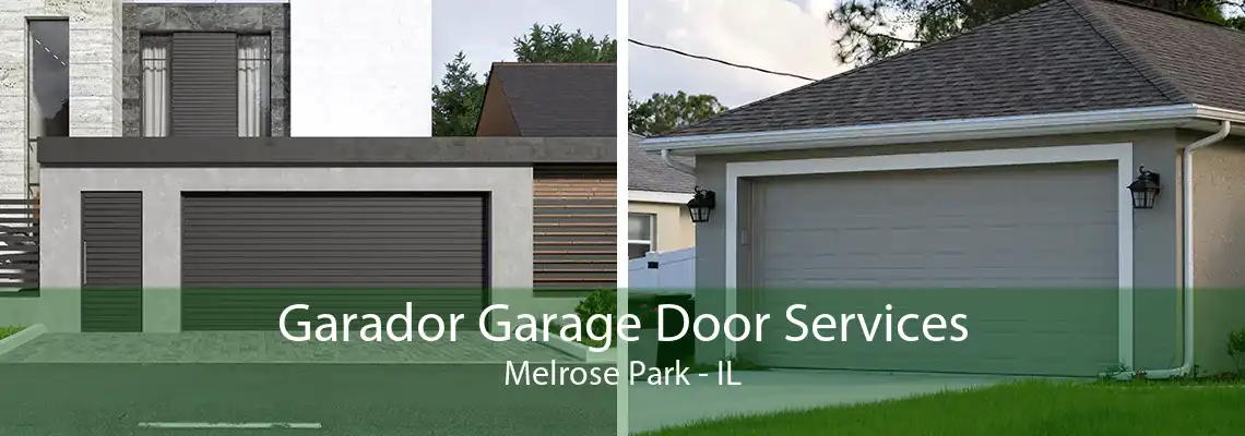 Garador Garage Door Services Melrose Park - IL