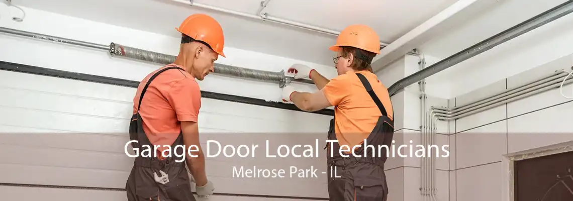 Garage Door Local Technicians Melrose Park - IL