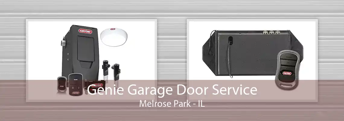 Genie Garage Door Service Melrose Park - IL