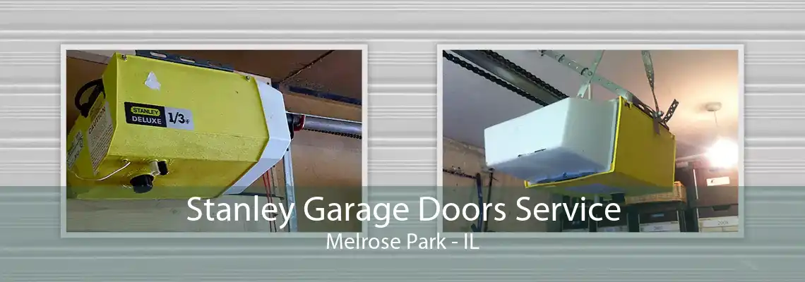 Stanley Garage Doors Service Melrose Park - IL