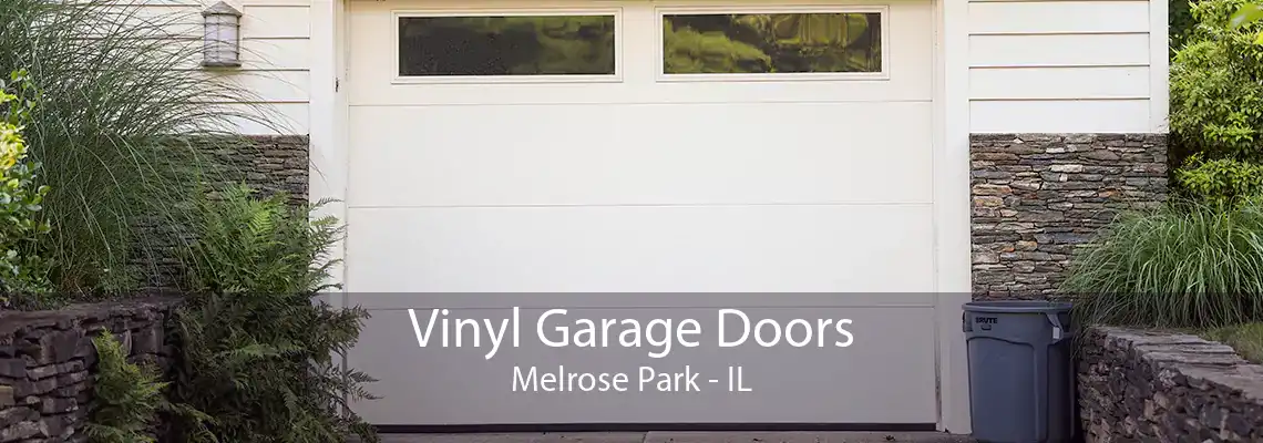 Vinyl Garage Doors Melrose Park - IL